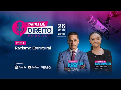 Racismo Estrutural | Alexandre Salim e Karen Luise | EP.#15