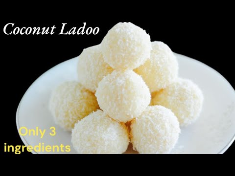 Coconut ladoo |10 मिनट में बनाये नारियल के लडडू |  Nariyal ke ladoo