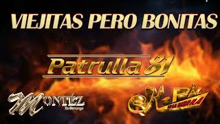 Patrulla 81 * Montez De Durango * K Paz De La Sierra * Puros Éxitos