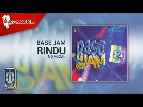 Base Jam – Rindu (Official Karaoke Video) | No Vocal