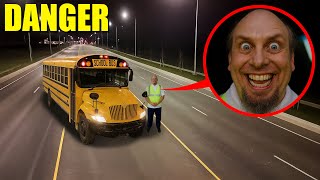 IF YOU SEE A BUS DRIVER SMILE AT YOU, RUN AWAY FAST! (you’re a target)