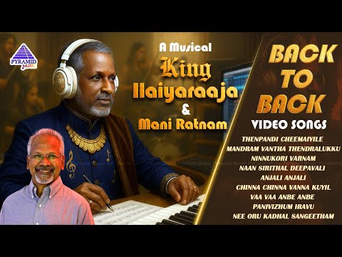 Mani Ratnam Ilaiyaraaja Video Jukebox | Back To Back Video Songs | Super Hit Tamil Video Songs