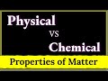 Properties of Matter: Physical and Chemical