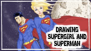 How to draw Supergirl and Superman in space…they are aliens after all.