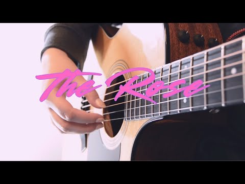 The Rose - Bette Midler - Fingerstyle Guitar