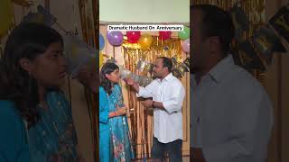 Dramatic husband on anniversary