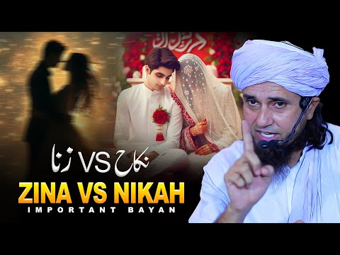 Zina VS Nikah | Important Bayan | Mufti Tariq Masood