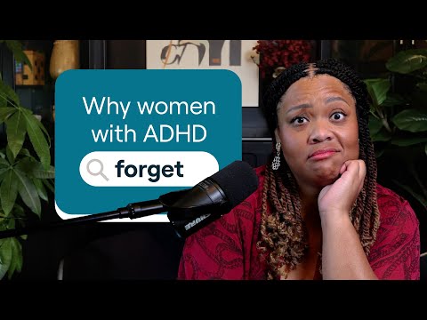ADHD and forgetfulness | MissUnderstood