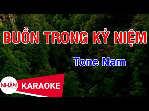 Buồn Trong Kỷ Niệm (Karaoke Beat Gốc) – Tone Nam  ✔