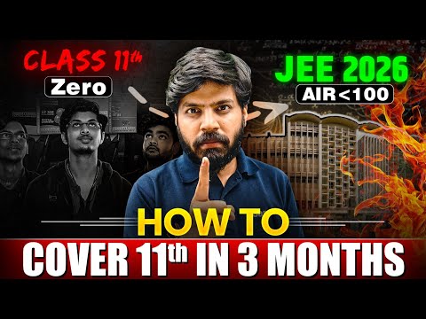 JEE 2026 : FASTEST Way to Cover Syllabus in 3 Months | Class 11th WASTED to IIT Bombay CS 🔥| eSaral