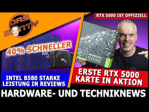 Erste Nvidia RTX 5000 Karte in Aktion | Intel Arc B580 überraschend schnell in Reviews | News