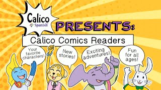 Introducing Calico Comic Readers!