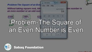 Problem-The Square of an Even Number is Even