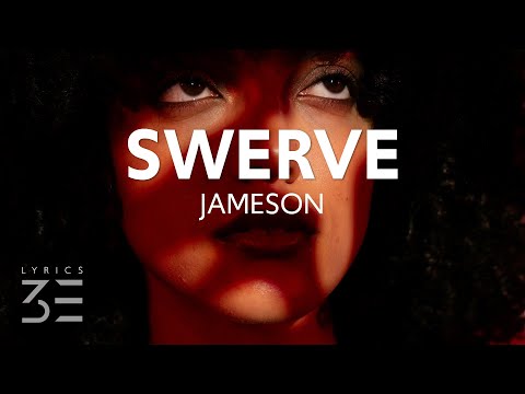 Jameson - Swerve