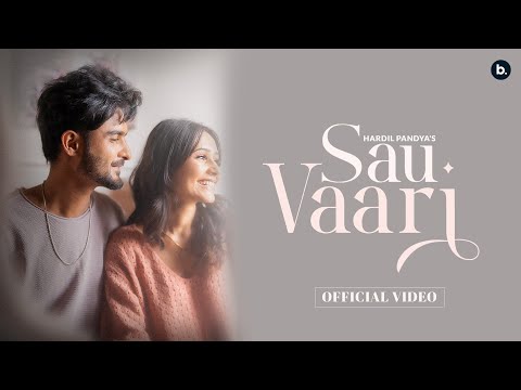 SAU VAARI (OFFICIAL VIDEO) - HARDIL PANDYA | HINDI LOVE SONG