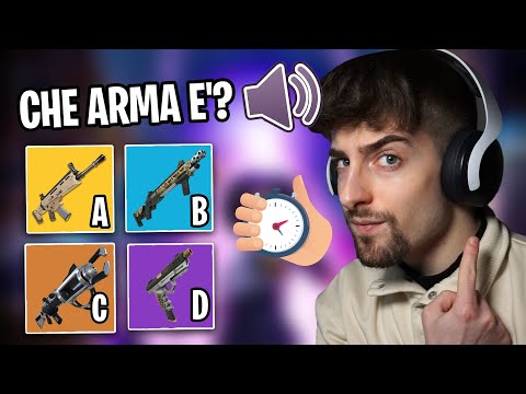 INDOVINA L'ARMA DAL SUONO CHE FA! | Quiz di Fortnite