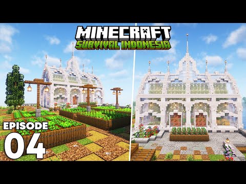 Membangun Rumah Kaca dan Membuat Area Kebun - Minecraft Survival Indonesia (Episode 4)