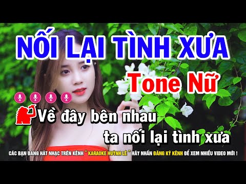 Karaoke Nối Lại Tình Xưa – Tone Nữ Bm || Nhạc Sống Cha Cha Cha Huỳnh Lê