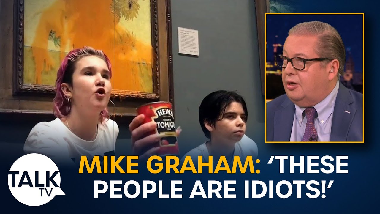 Mike Graham calls protesters ‘idiots’ for throwing soup on Van Gogh painting