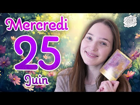 🌈VOUS REPRENEZ LE CONTRÔLE, UN SUCCÈS ! TIRAGE DU JOUR - MERCREDI 25 JUIN