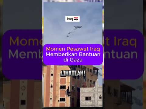 Momen Pesawat Iraq Memberikan Bantuan Kemanusiaan di Gaza #infounik #infodunia