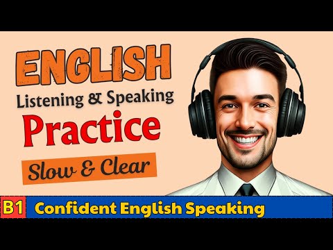 B1 English Listening Practice | The Secret to Speaking English Naturally Confidently ✔