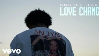 Angelo Dorsey - Love Changes