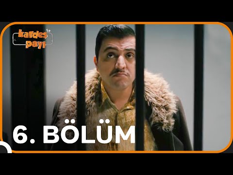 Kardeş Payı 6. Bölüm