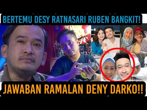 Ruben Onsu Ada Energi Negatif Yang Membuat Hidupnya Sulit: Bertemu Desy Ratnasari Ruben Bangkit!