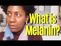 Understanding Melanin and Its Impact