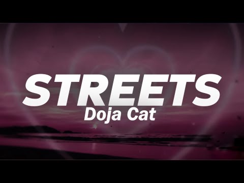 Doja Cat - Streets (Lyrics)