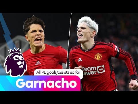 Garnacho's 20 PL goals/assists so far | Premier League