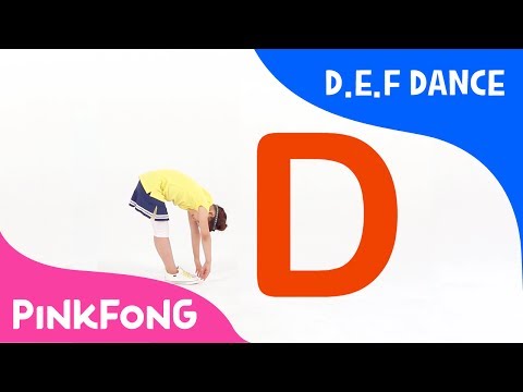 D.E.F Dance | ABC Dance | Pinkfong Songs for Children - YouTube
