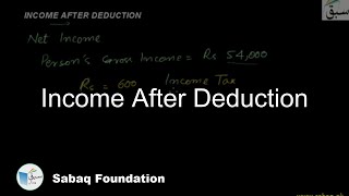 Income After Deduction