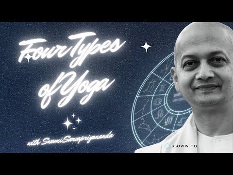 4 Paths to Enlightenment | Swami Sarvapriyananda on the Yogas of Spirituality