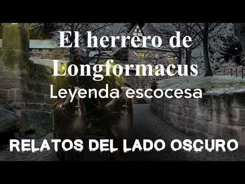 El herrero de Longformacus. Leyenda escocesa| Relato literario| Relatos del lado oscuro