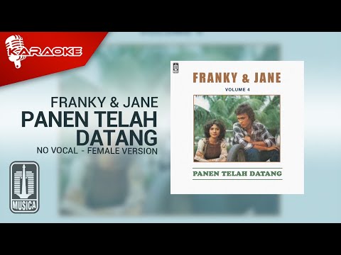 Franky & Jane – Panen Telah Datang (Official Karaoke Video) | No Vocal – Female Version