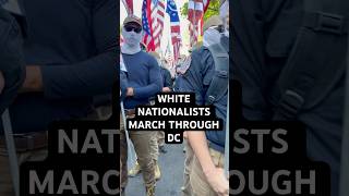 The White Nationalist Group Patriot Front Marched Through DC on July 4th
