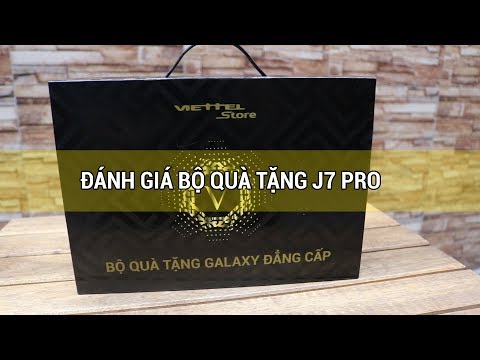 (VIETNAMESE) Đánh giá bộ quà tặng Galaxy J7 Pro cực khủng từ Samsung