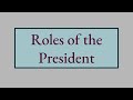 Roles and Powers of the U.S. President