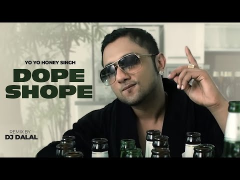 Dope Shope (Remix) | Honey Singh | Deep Money | DJ Dalal London | Latest Punjabi Song 2025