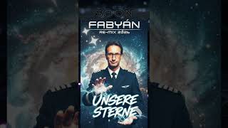 Captain Fabyan meldet sich: Unsere Sterne (Remix 2026) – Bald Startklar! ready 4 take-off? #schlager