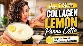How I Made Collagen Lemon Panna Cotta