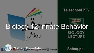 Biology 12 Innate Behavior