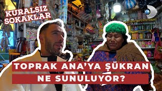 Pachamama'ya adanan adaklar neler?  I Kuralsız Sokaklar 7. Bölüm @kanald