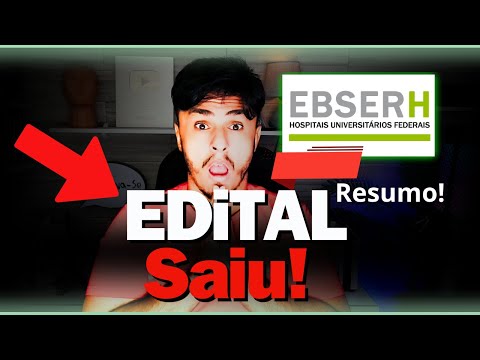 Saiu!!! Edital Concurso Ebserh 2024 , Nível médio, fundamental e Superior, Nacional!