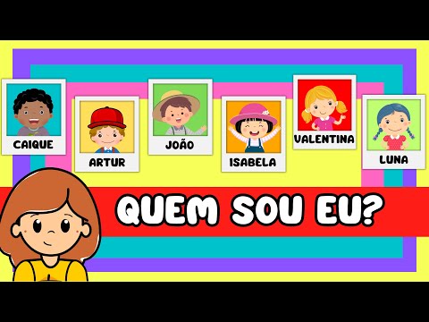 Brincadeira para crianças - Quem sou eu - Brincar com imagens e nomes