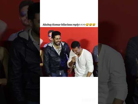 Akshay Kumar hilarious reply...😆😆😅#akkishorts #bollywood #funny #comedy #ytshorts #comedy