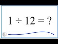 Dividing and Representing 1/12