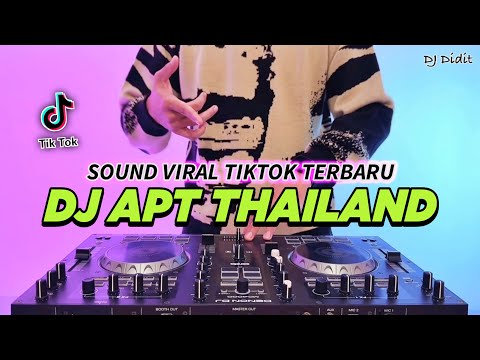 DJ APT THAILAND REMIX FULL BASS VIRAL TIKTOK TERBARU 2025